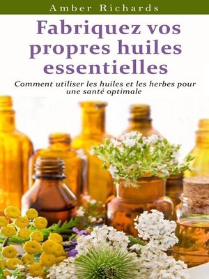 cover image of Fabriquez vos propres huiles essentielles